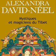 Mystiques et magiciens du Tibet 